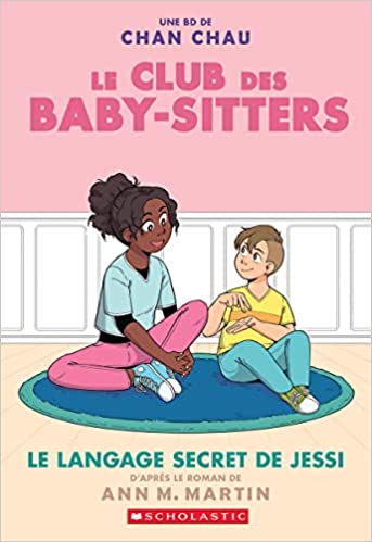 Le Club Des Baby-Sitters: N° 12 - Le Langage Secret de Jessi