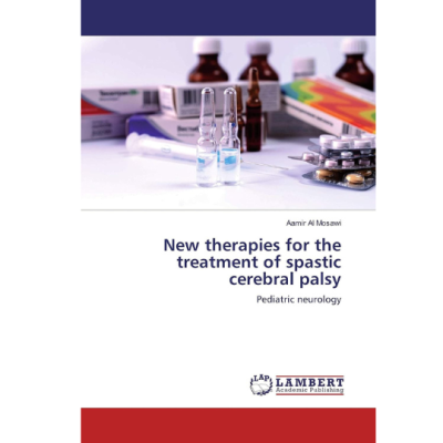 New therapies for the treatment of spastic cerebral palsy