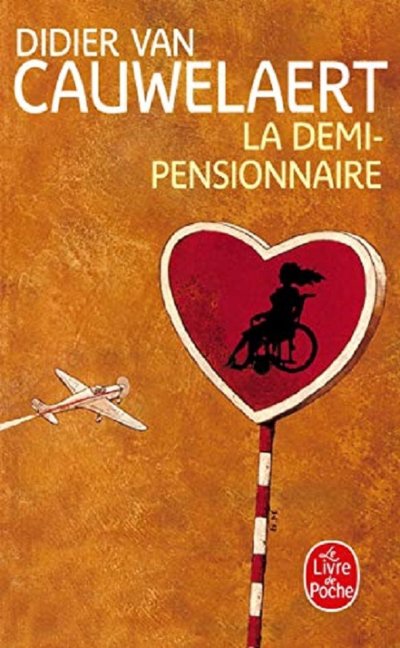 La Demi-pensionnaire, de Didier Van Cauwelaert
