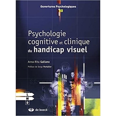 Psychologie cognitive et clinique du handicap visuel