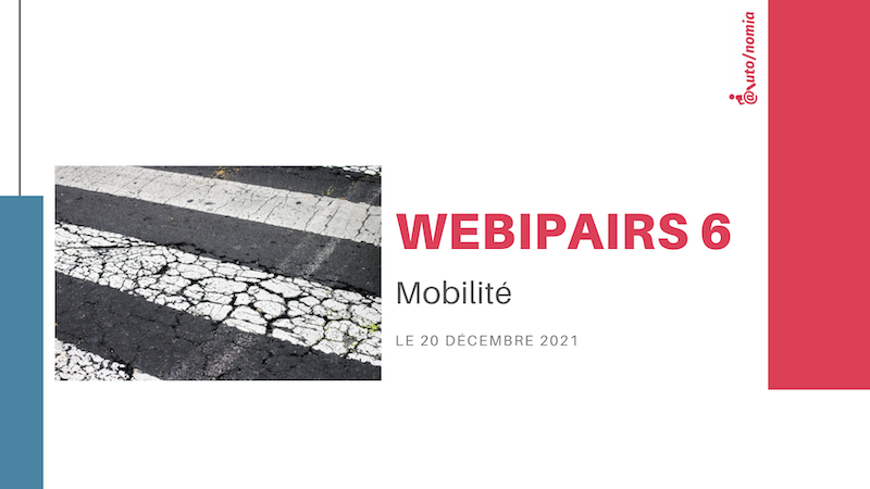 Webipairs 6 : Mobilité