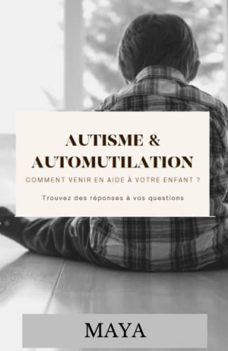 Autisme et automutilation
